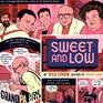 Sweet And Low A Family Story