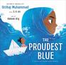 The Proudest Blue A Story of Hijab and Family