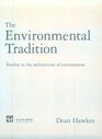 Environmental Tradition Studies in the Architecture of Environment