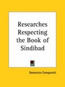 Researches Respecting the Book of Sindibad