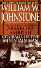 Absaroka Ambush / Courage of the Mountain Man