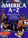 America A to Z People Places Customs and Culture