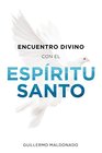 Encuentro Divino con el Espritu Santo