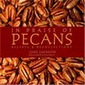 In Praise of Pecans Recipes  Recollections