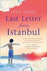 LAST LETTER FROM ISTANBUL