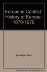 Europe in Conflict History of Europe