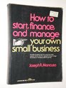 How to Start, Finance, and Manage Your Own Small Business (Spectrum Book; Srs-10)