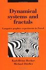 Dynamical Systems and Fractals  Computer Graphics Experiments with Pascal