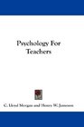 Psychology For Teachers