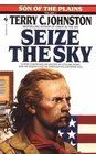 Seize the Sky : Son of the Plains