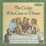 The Cricket Who Came to Dinner