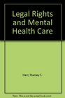 Legal Rights and Mental Health Care