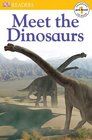 Meet the Dinosaurs (DK Readers, Pre-Level 1)
