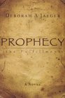 ProphecyThe Fulfillment