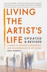 Living the Artist's Life Updated  Revised