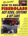 How to Build Fiberglass Hot Rods Customs and Kit Cars
