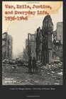 War Exile Justice and Everyday Life 19361946