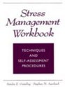 Stress Management Workbook Techniques and Self Assessment