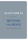 Beyond the Hoax Science Philosophy and Culture