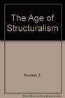 The Age of Structuralism LeviStrauss to Foucault