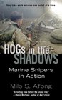 Hogs in the Shadows Marine Snipers in Action