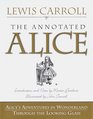 Annotated Alice  Alice's Adventures in Wonderland and Through the Looking Glass
