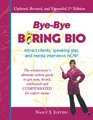 ByeBye Boring Bio  Updated  Revised and Expanded 2nd Edition