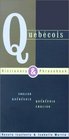 QuebecoisEnglish EnglishQuebecois Dictionary  Phrasebook