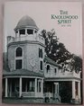 The Knollwood Spirit 18941994