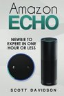 Amazon Echo Amazon Echo User Guide