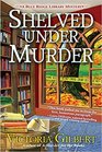 Shelved Under Murder (Blue Ridge Library, Bk 2)