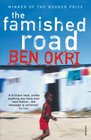 The Famished Road (Famished Road, Bk 1)