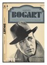 Humphrey Bogart (Pyramid Illustrated History of the Movies)