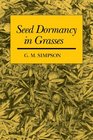 Seed Dormancy in Grasses