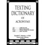 Texting Dictionary of Acronyms (C G Publishing)