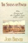 The Sinews of Power  War Money and the English State 16881783