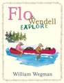 Flo  Wendell Explore