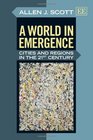 A World in Emergence Cities and Regions in the 21st Century