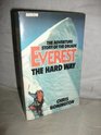 Everest the Hard Way