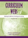 Curriculum Webs Weaving the Web into Teaching and Learning