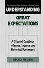 Understanding Great Expectations  A Student Casebook to Issues Sources and Historical Documents