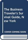 The business traveler's survival guide New York