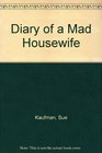 Diary of a Mad Housewife