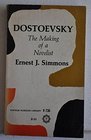 Dostoevsky The Making of a Novelist