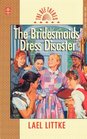 The Bridesmaid Dress Disaster