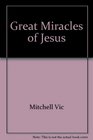 Great Miracles of Jesus