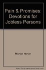 Pain  Promises Devotions for Jobless Persons