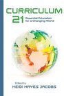 Curriculum 21 Essential Education for a Changing World