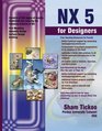 NX 5 for Designers