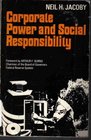 CORPORATE POWER AND SOCIAL RESPONSIBILITY